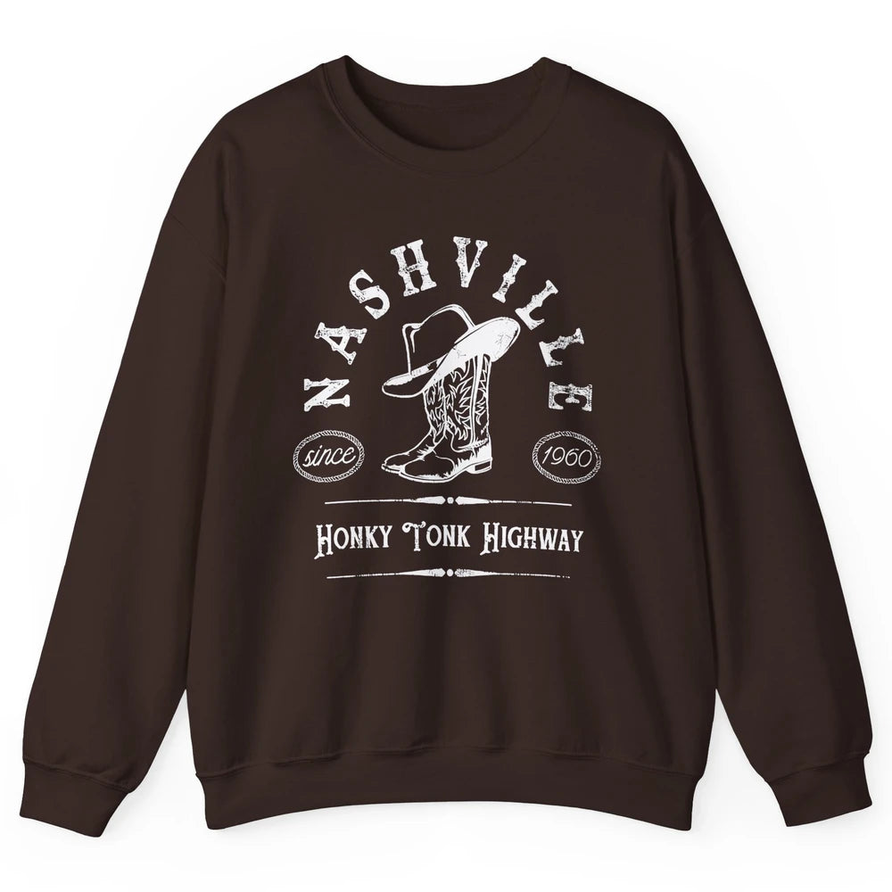 Retro Cowboy Boots Hat Nashville Honky Tonk Highway Western Unisex Crewneck Sweatshirt