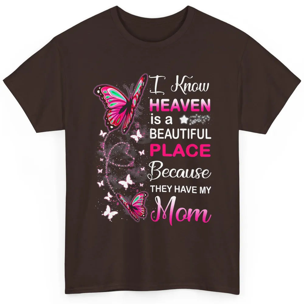 My Mom In Heaven Angel Wings Mother Memories Butterflies Classic Unisex T-Shirt