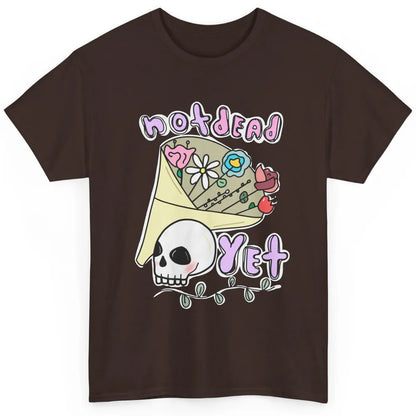 Not Dead Yet Funny Skull Flower Cancer Warrior Fighter Boho Classic Unisex T-Shirt