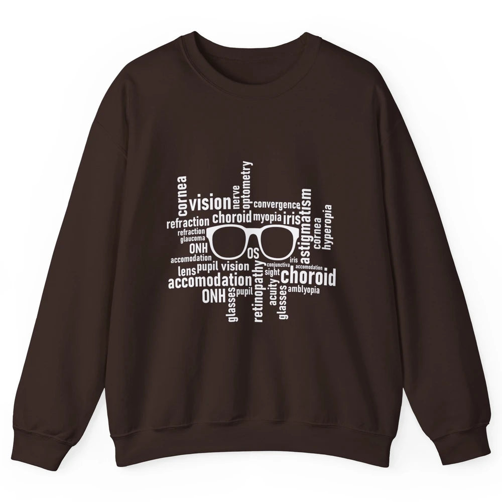 Optometry Eyeglasses Optometrist Optician Life Ophthalmology Unisex Crewneck Sweatshirt