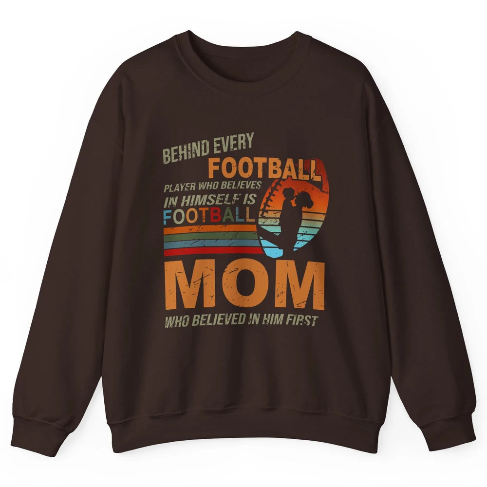 Retro Football Mom Behind Every Football Player Is A Mom Unisex Crewneck Sweatshirt
