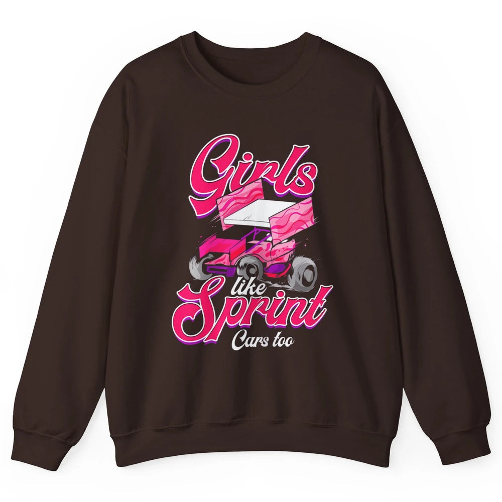 Racing Dirt Track Girls Like Sprint Car Too Race Truck Retro Unisex Crewneck Sweatshirt
