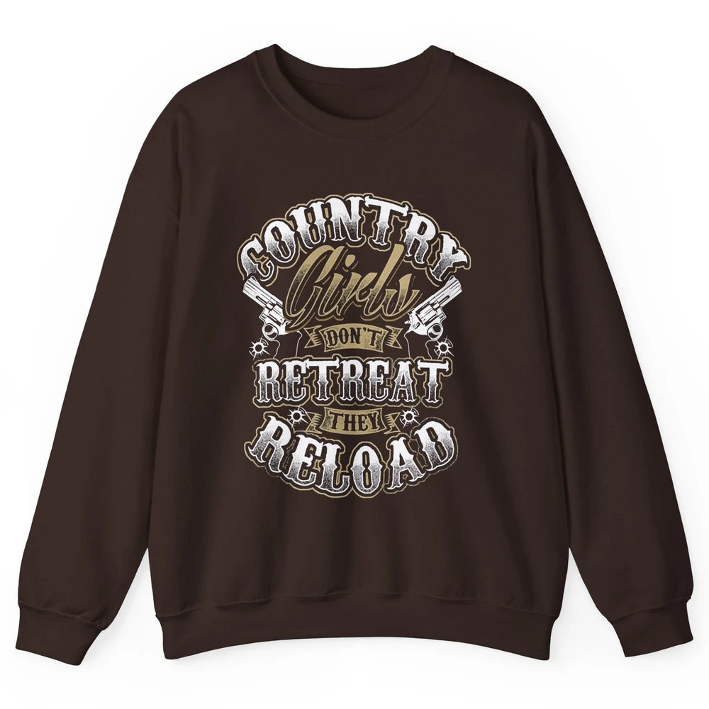 Retro Country Girl Don't Retreat They Reload Western Cowgirl Unisex Crewneck Sweatshirt