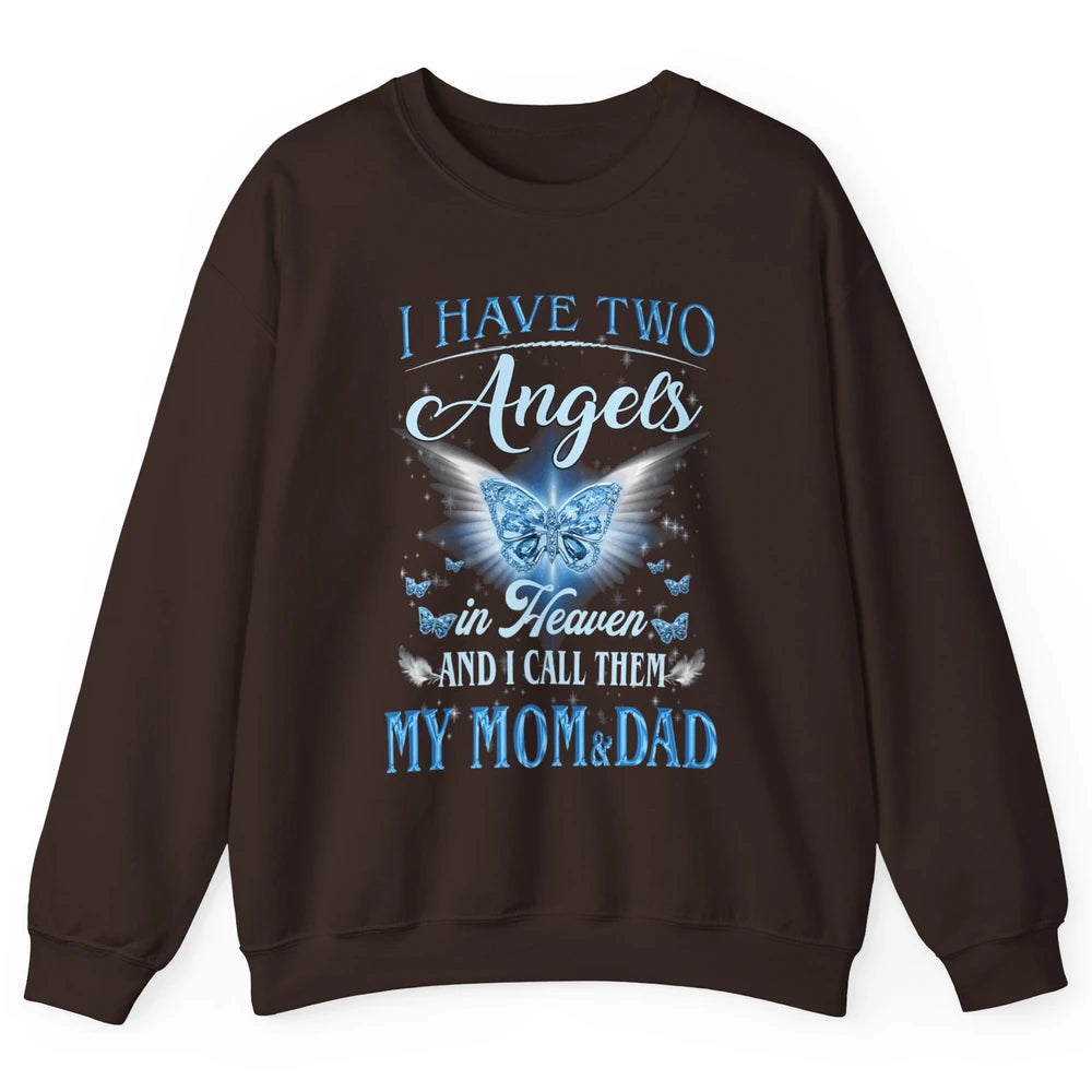My Mom And Dad In Heaven Angel Wings Mother Memories Forever Unisex Crewneck Sweatshirt