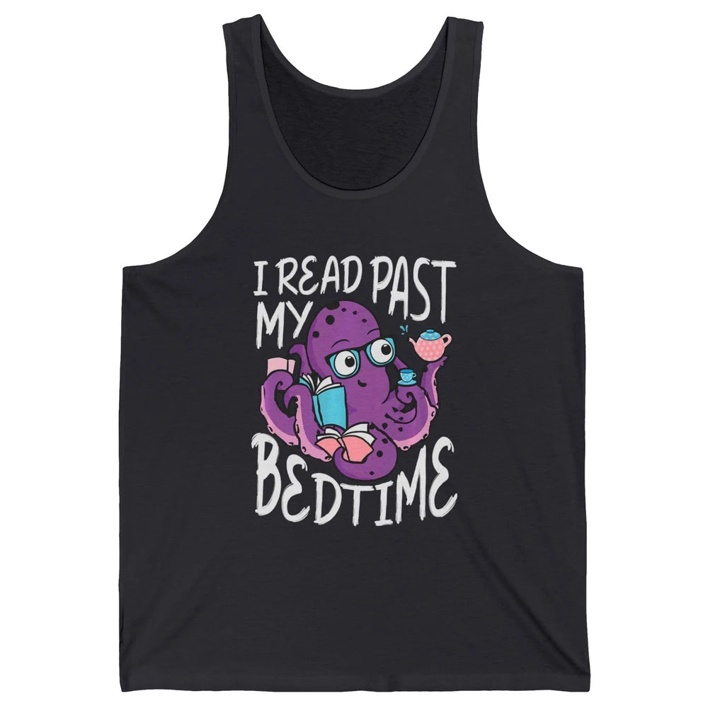Octopus Books Read Past My Bedtime Kraken Sea Animal Marine Unisex Jersey Tank