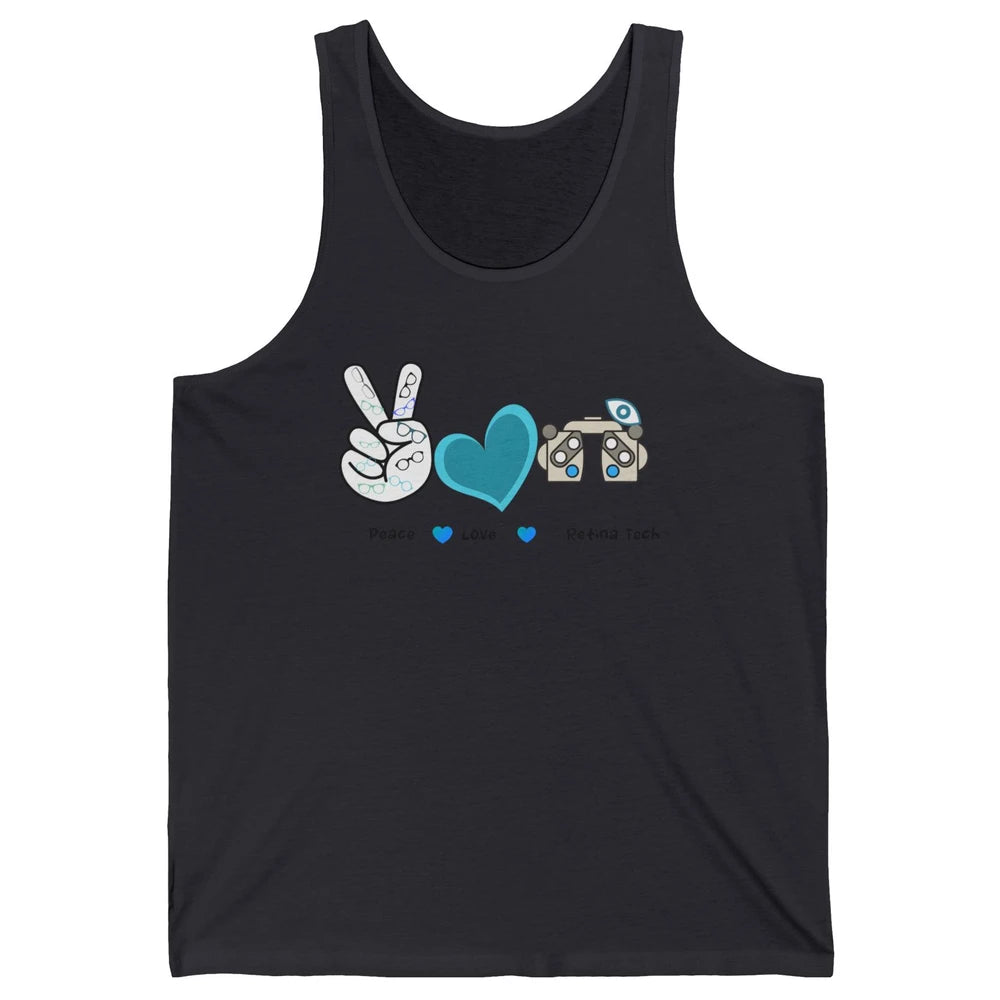 Peace Love Retina Tech Eye Chart Optometrist Optician Life Unisex Jersey Tank