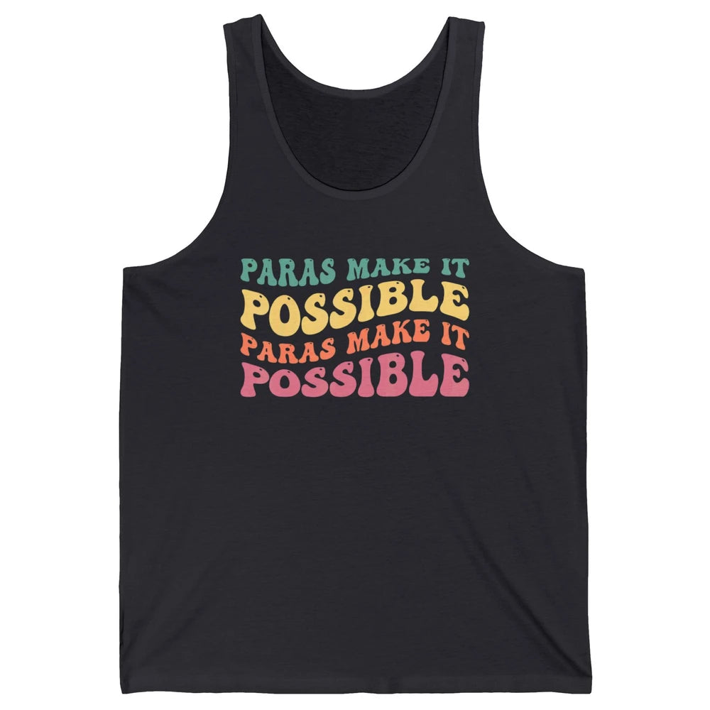 Paras Make It Possible Groovy Boho Paraprofessional Teacher Unisex Jersey Tank