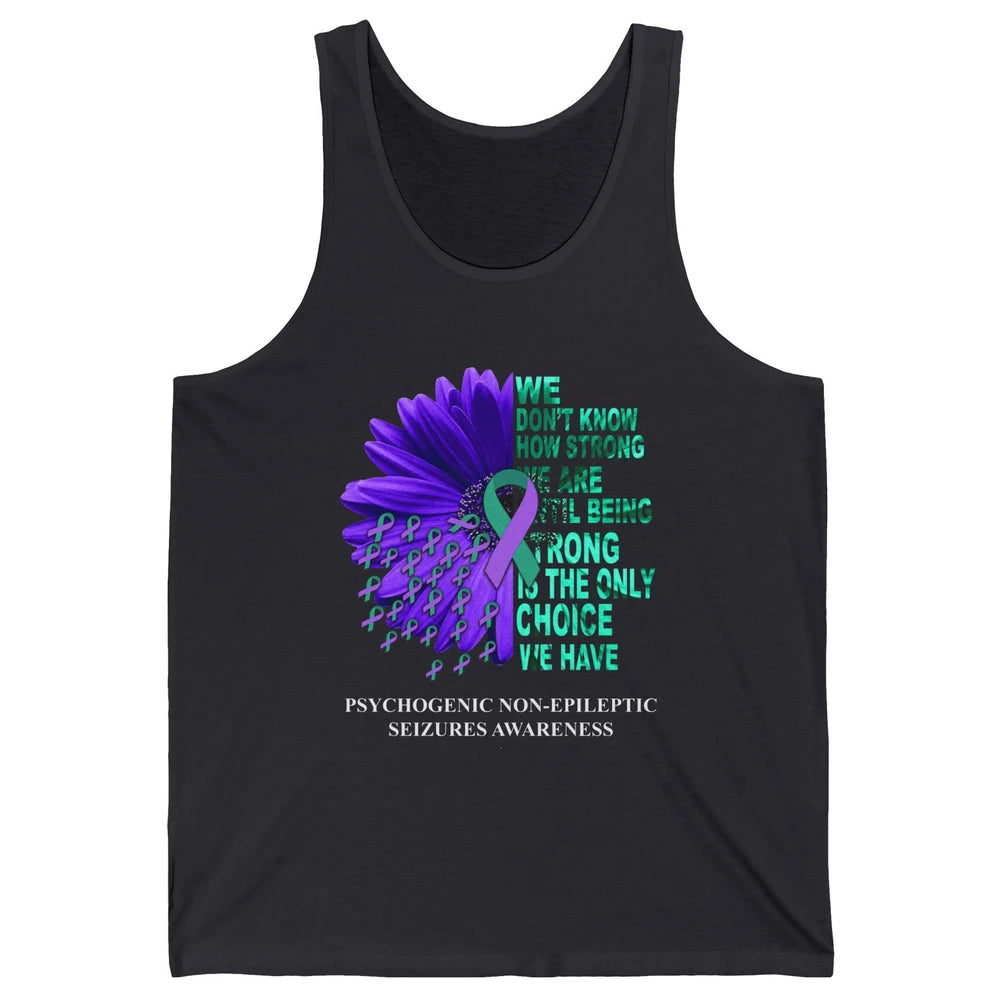 PNES Awareness We Don't Know How Strong Purple Teal Ribbon Unisex Jersey Tank
