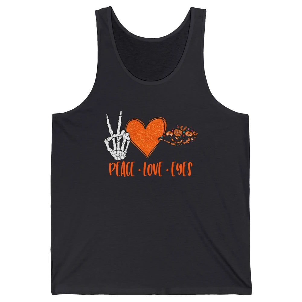 Optician Halloween Peace Love Eyes Optometrist Pumpkin Gift Unisex Jersey Tank