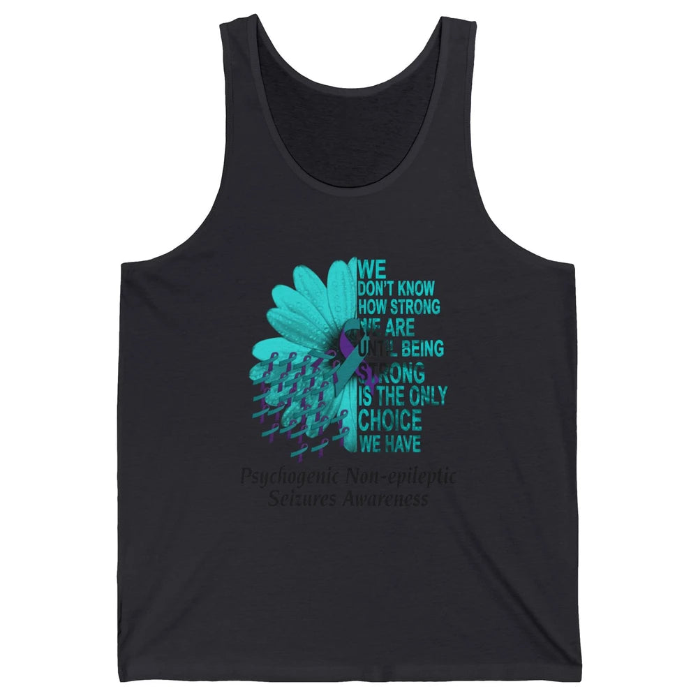 PNES Awareness We Don't Know How Strong Purple Teal Ribbon Unisex Jersey Tank