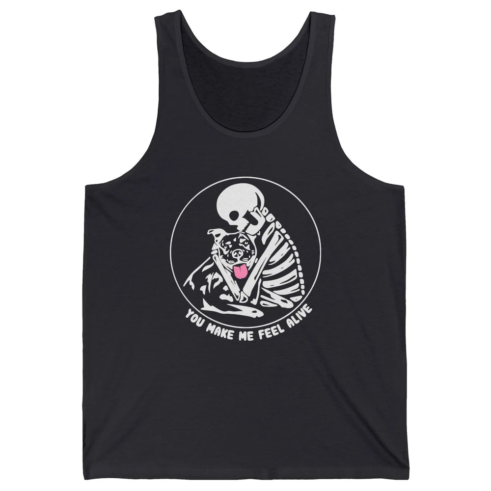 Pit Bull You Make Me Feel Alive Skeleton Pit Bull Dog Lovers Unisex Jersey Tank
