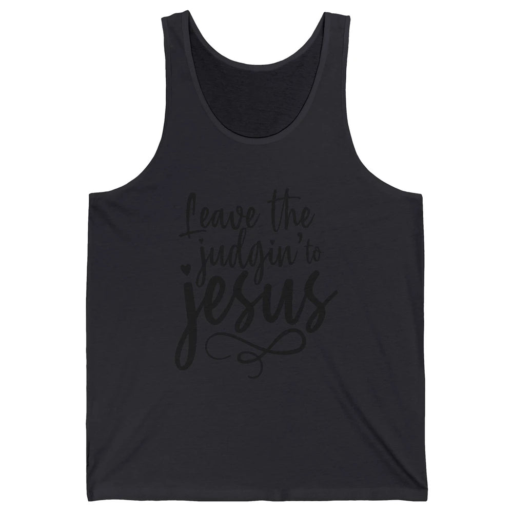 Retro Christian Here We Leave The Judging To Jesus Religious Unisex Jersey Tank