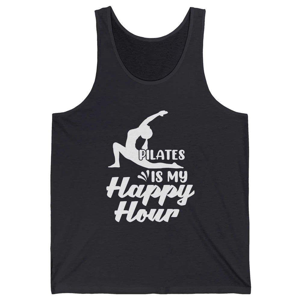 Retro Pilates Is my Happy Hour Great Woman Workout Fitness Unisex Jersey Tank