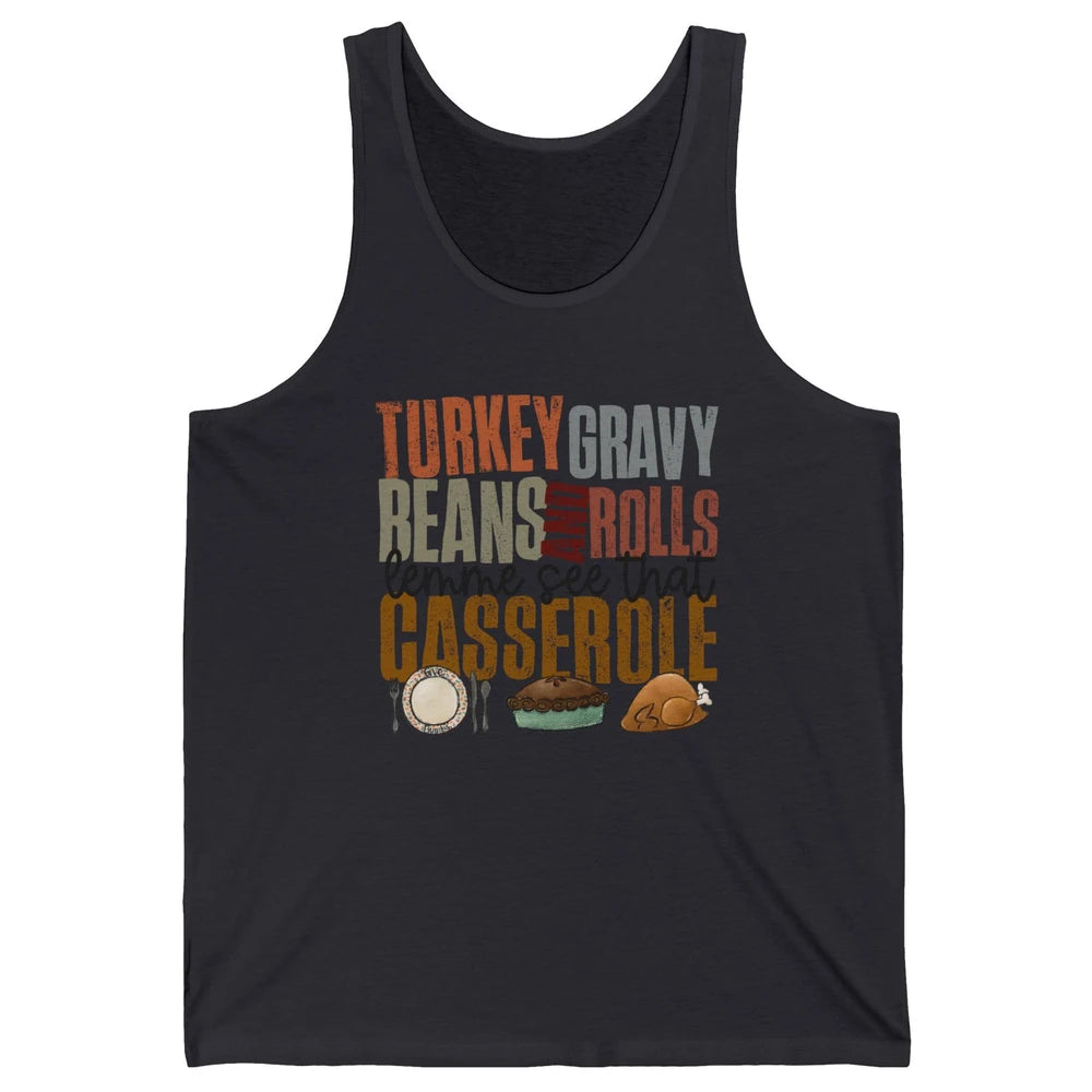 Turkey Gravy Beans And Rolls Thanksgiving Dinner Turkey Day Unisex Jersey Tank