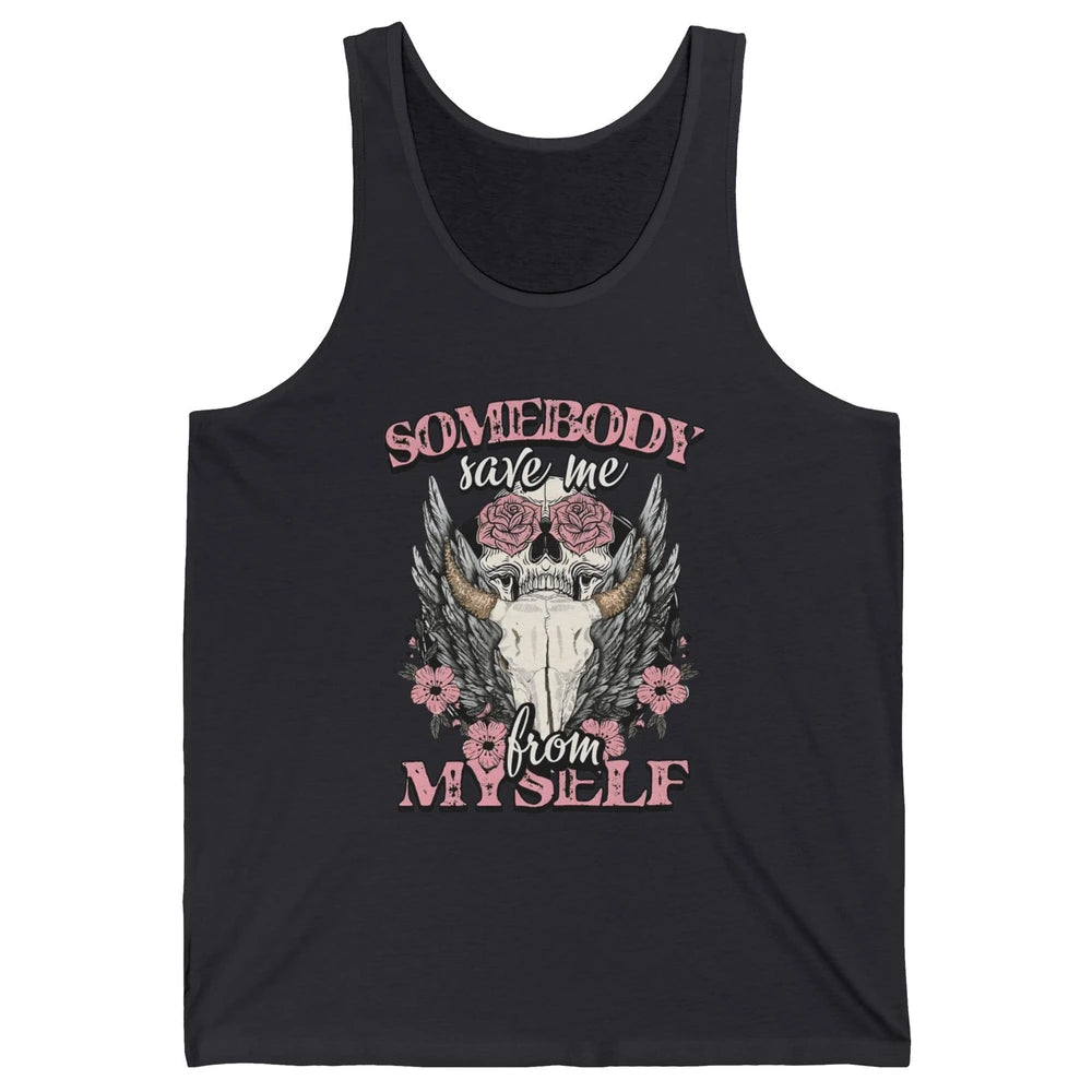 Retro Floral Bull Skull Somebody Save Me From Myself Western Unisex Jersey Tank