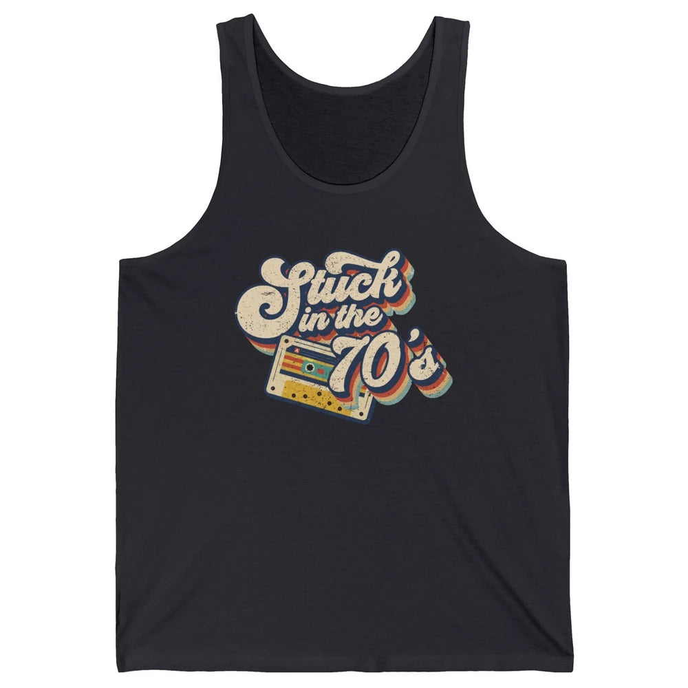 Retro Made In The 70s Stuck In The 70's 1970s Birthday Day Unisex Jersey Tank