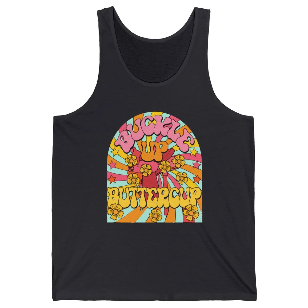 Retro Groovy Buckle Up Buttercup Cowboy Western Cowgirl Gift Unisex Jersey Tank