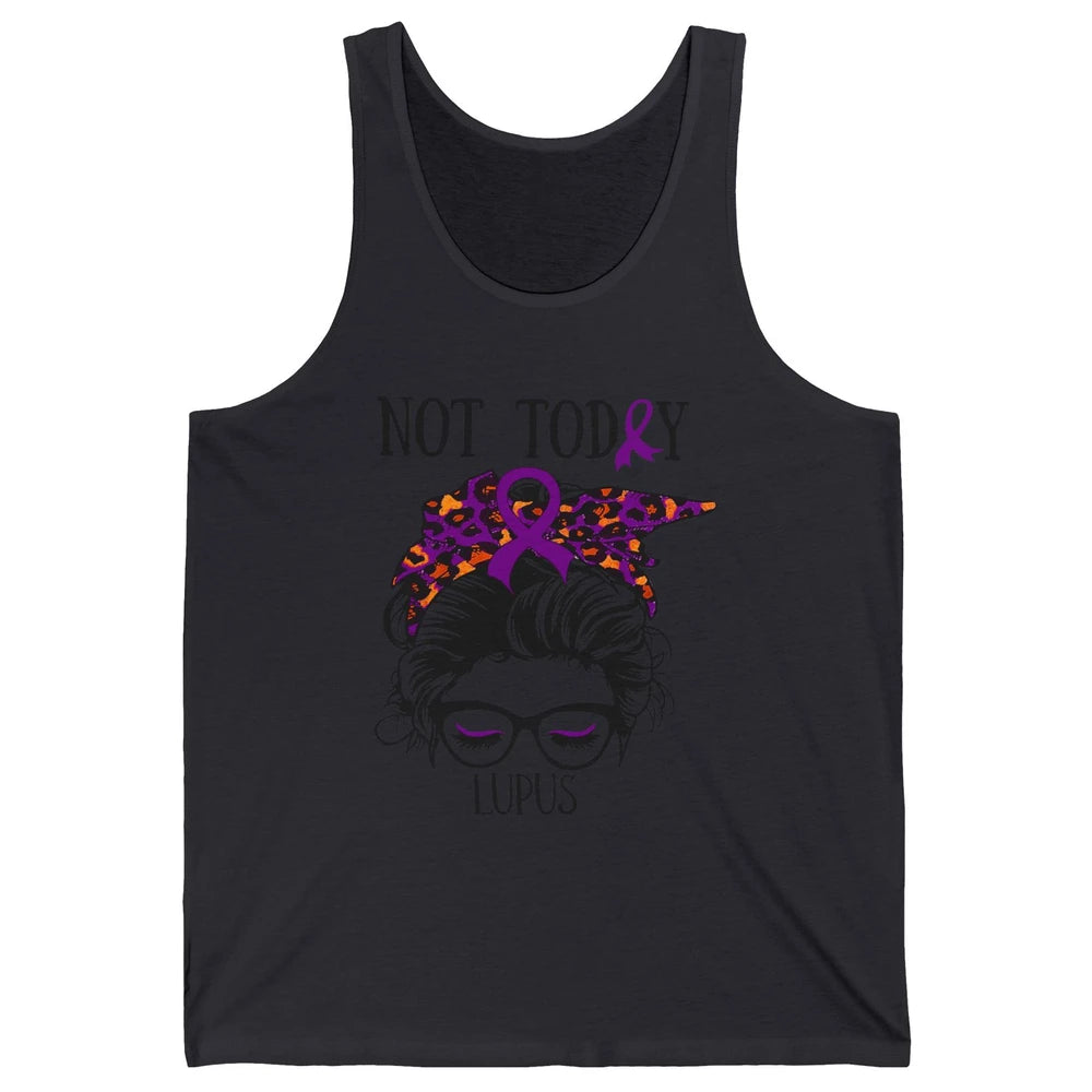 Not Today Lupus Awareness Leopard Messy Bun Glasses Unisex Jersey Tank