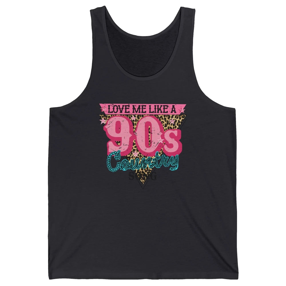 Retro Leopard Love Me Like 90s Country Song Western Cowgirl Unisex Jersey Tank