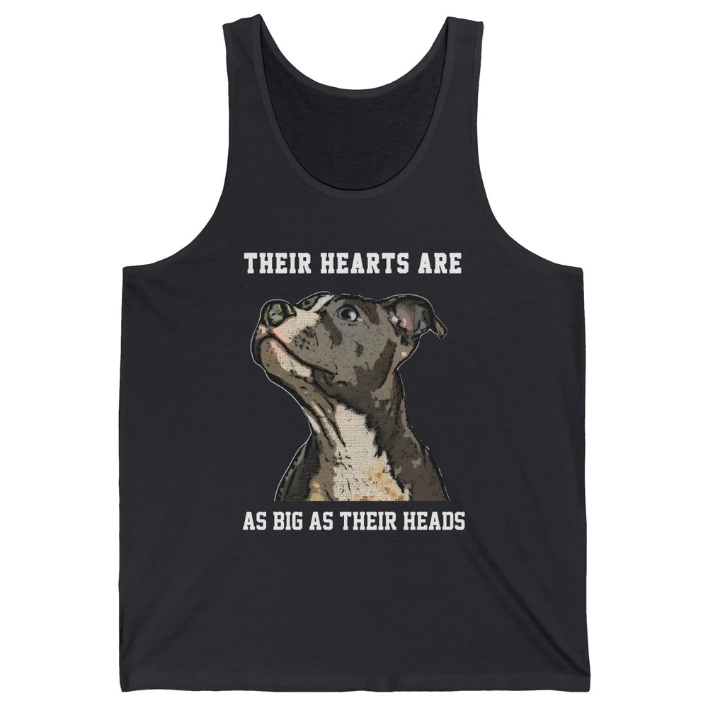 Pitbull Hearts Are As Big As Their Heads Pittie Mom Dad Unisex Jersey Tank