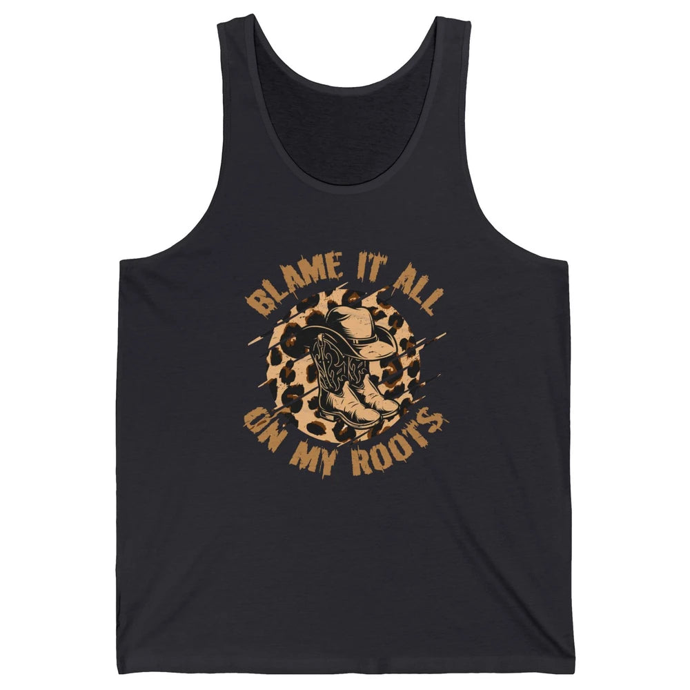 Retro Leopard Cowboy Boots Blame It On My Roots Western Girl Unisex Jersey Tank