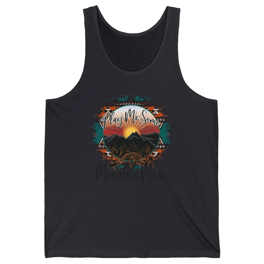 Retro Desert Dawn Play Me Some Mountain Music Western Life Unisex Jersey Tank
