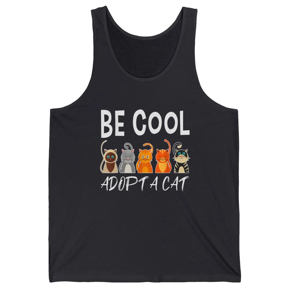 Retro Be Cool Adopt A Cat Funny Foster Cat Adoption Rescue Unisex Jersey Tank