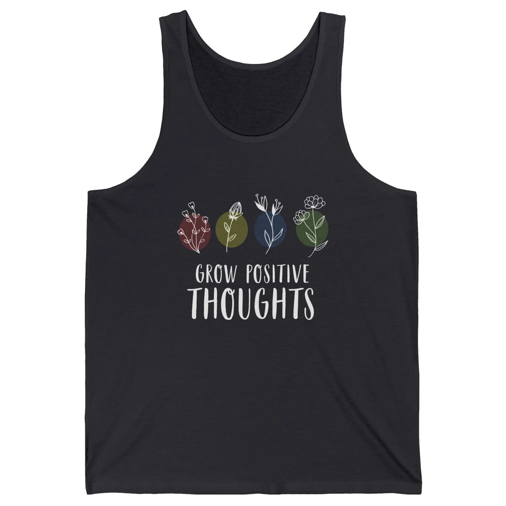 Retro Grow Positive Thoughts Vintage Wildflowers Happy Mind Unisex Jersey Tank