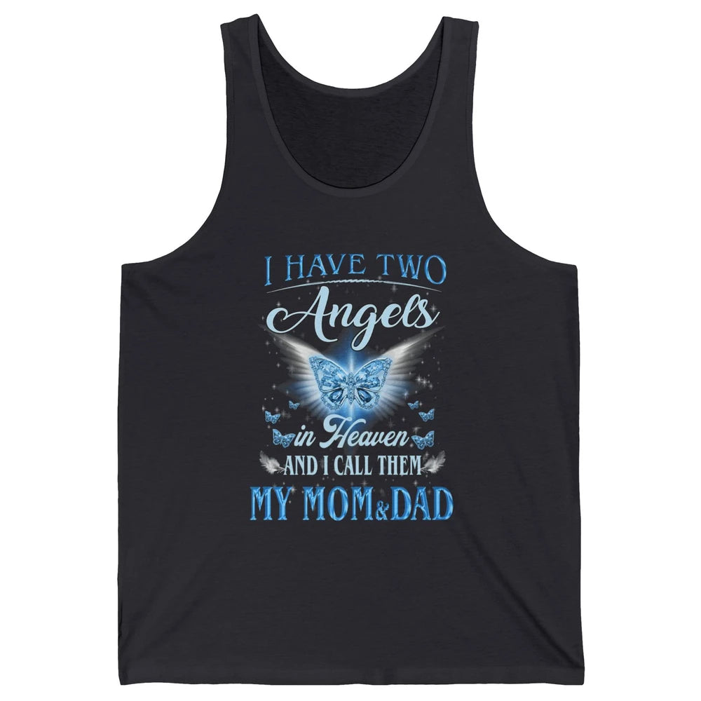 My Mom And Dad In Heaven Angel Wings Mother Memories Forever Unisex Jersey Tank