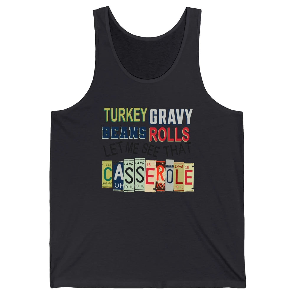 Turkey Gravy Beans Rolls Thanksgiving Dinner Turkey Day Gift Unisex Jersey Tank