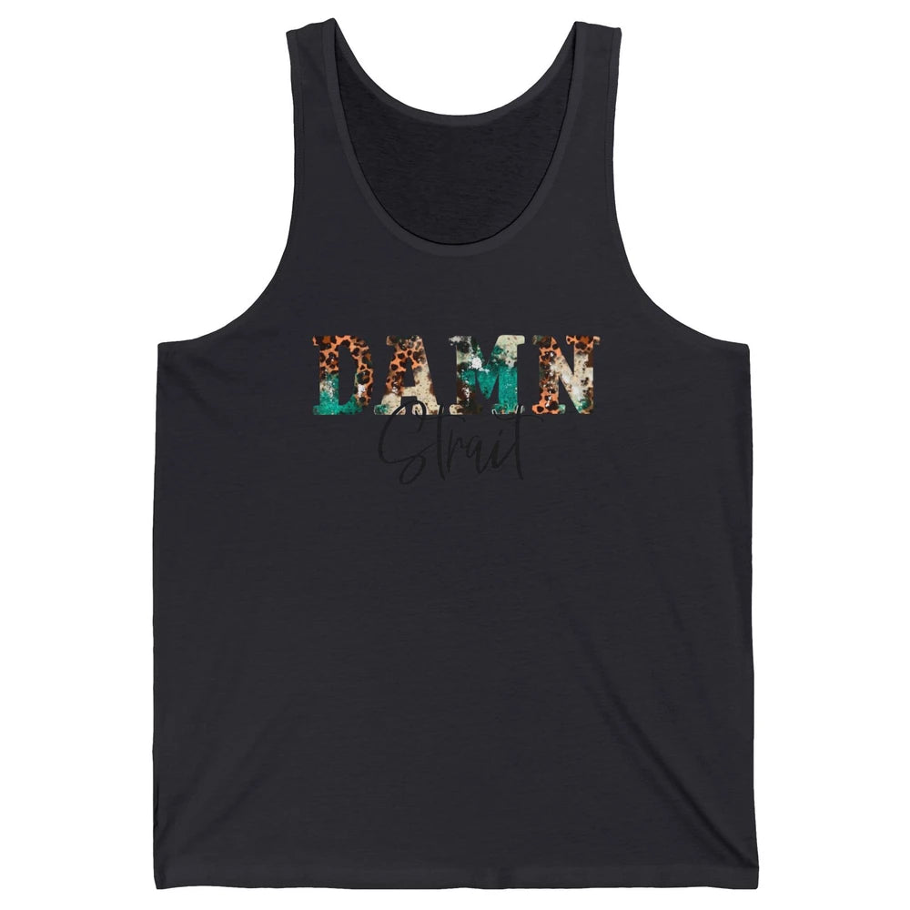 Leopard Turquoise Damn Strait Western Country Music Cowboy Unisex Jersey Tank