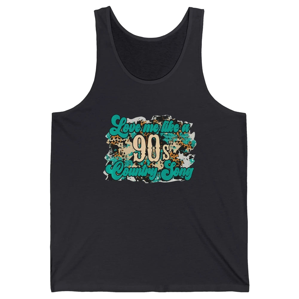 Retro Leopard Love Me Like 90s Song Texas Western Country Unisex Jersey Tank