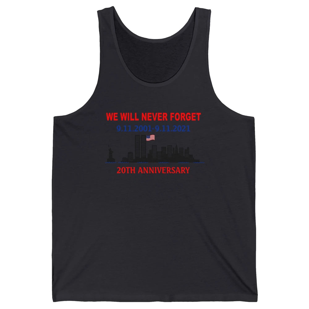 Never Forget 911 20th Anniversary American Flag Patriot Day Unisex Jersey Tank