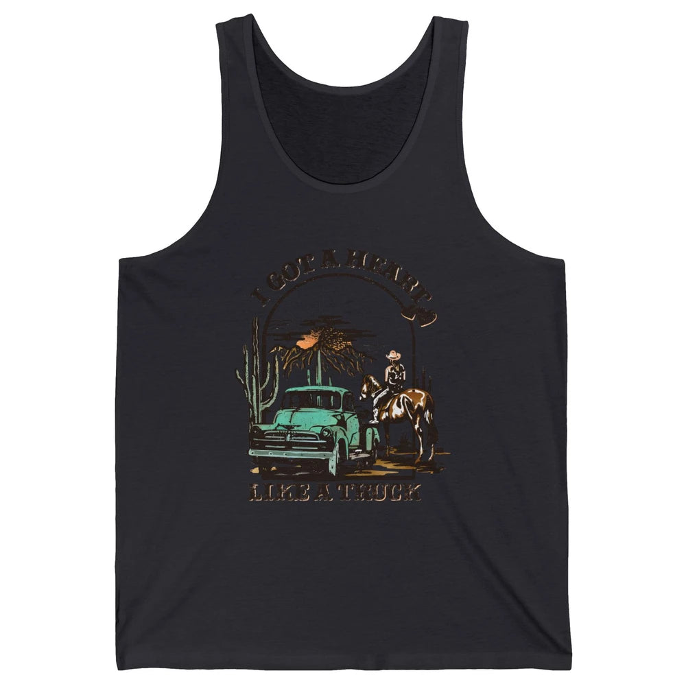 I Got A Heart Like A Truck Western Country Music Cowboy Unisex Jersey Tank