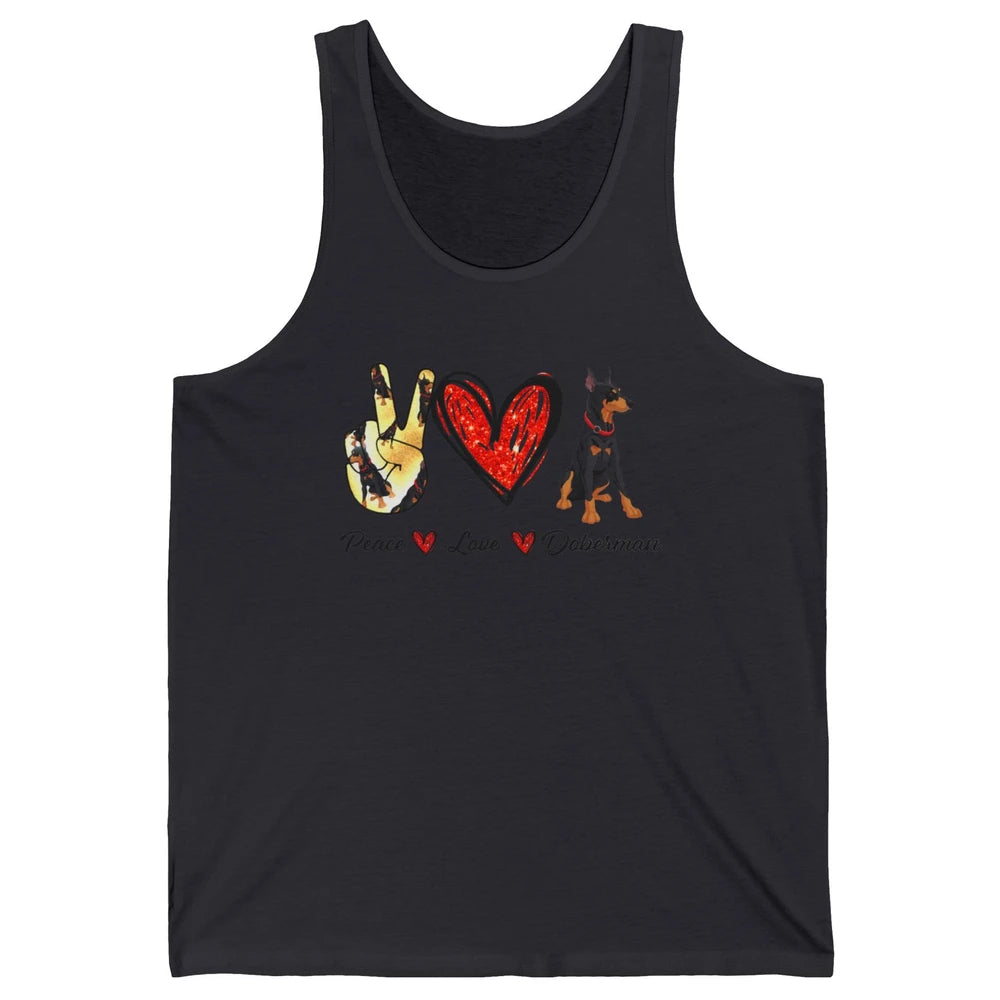 Peace Love Doberman Doberman Mom Dog Lovers Gift Unisex Jersey Tank
