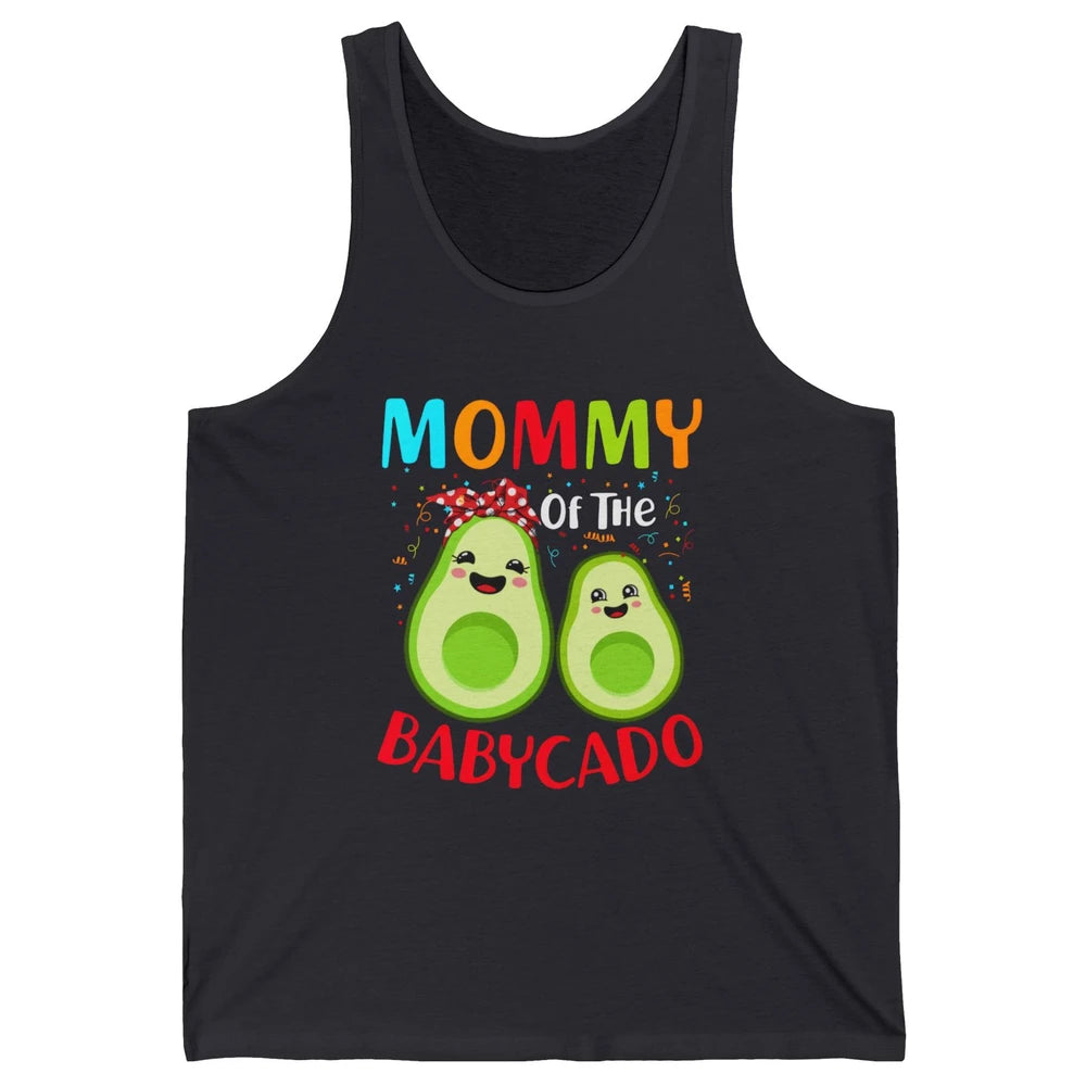 Mommy Of The Babycado Avocado Lovers Funny Mothers Day Gift Unisex Jersey Tank