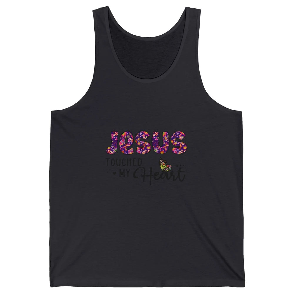 Jesus Touched My Heart Butterfly Floral Christian God Bible Unisex Jersey Tank