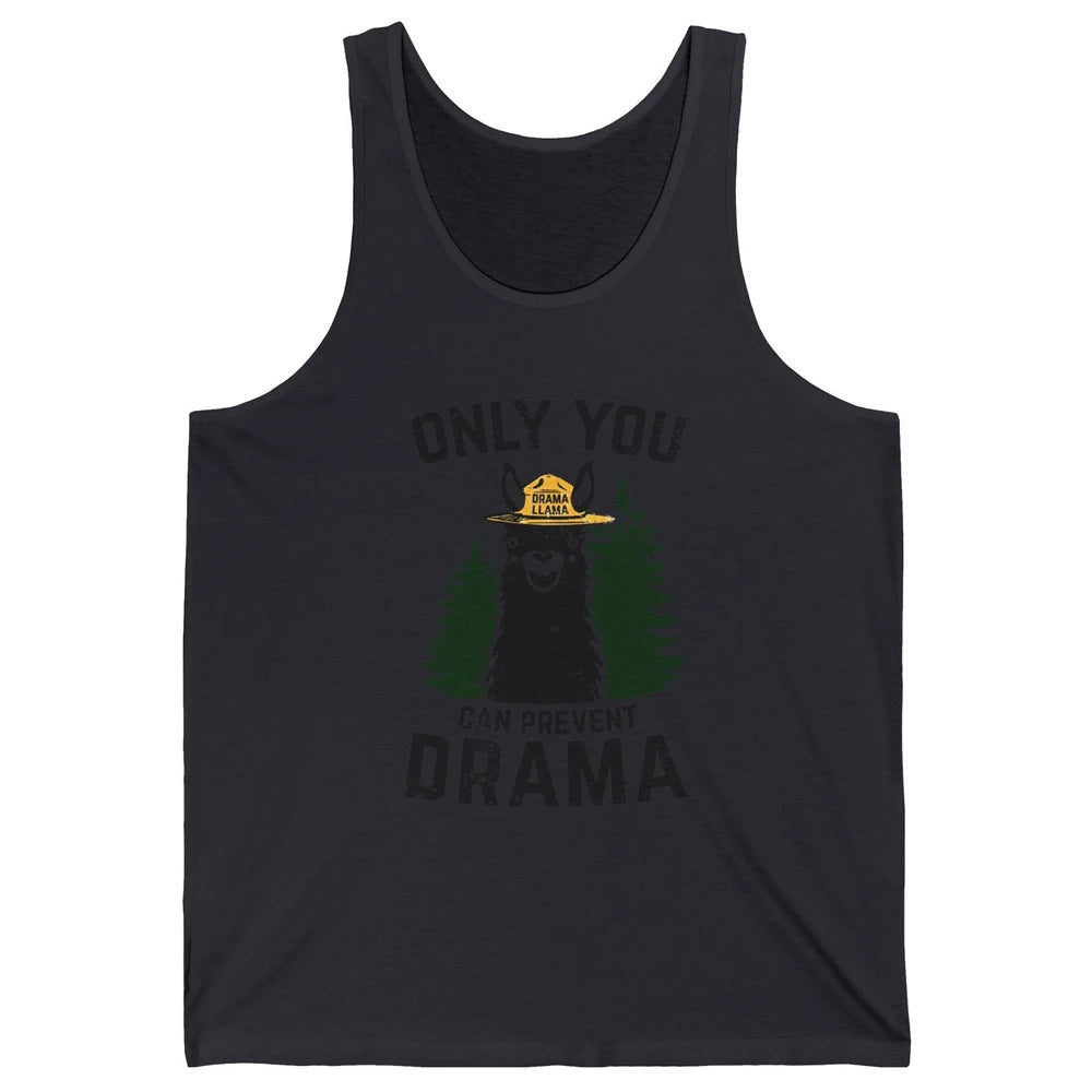 Funny Drama Llama Only You Can Prevent Drama Sarcastic Lover Unisex Jersey Tank