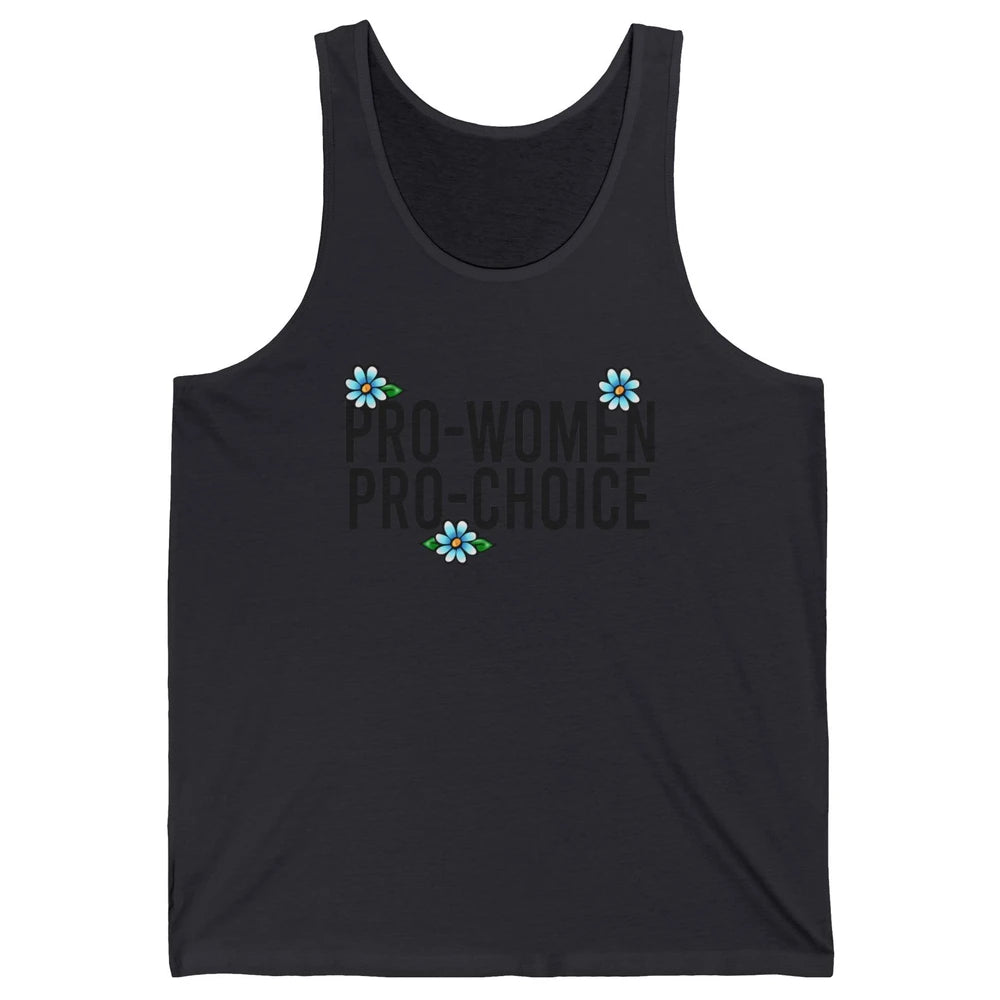 Pro Women Pro Choice Abortion Rights Women's Rights Unisex Jersey Tank