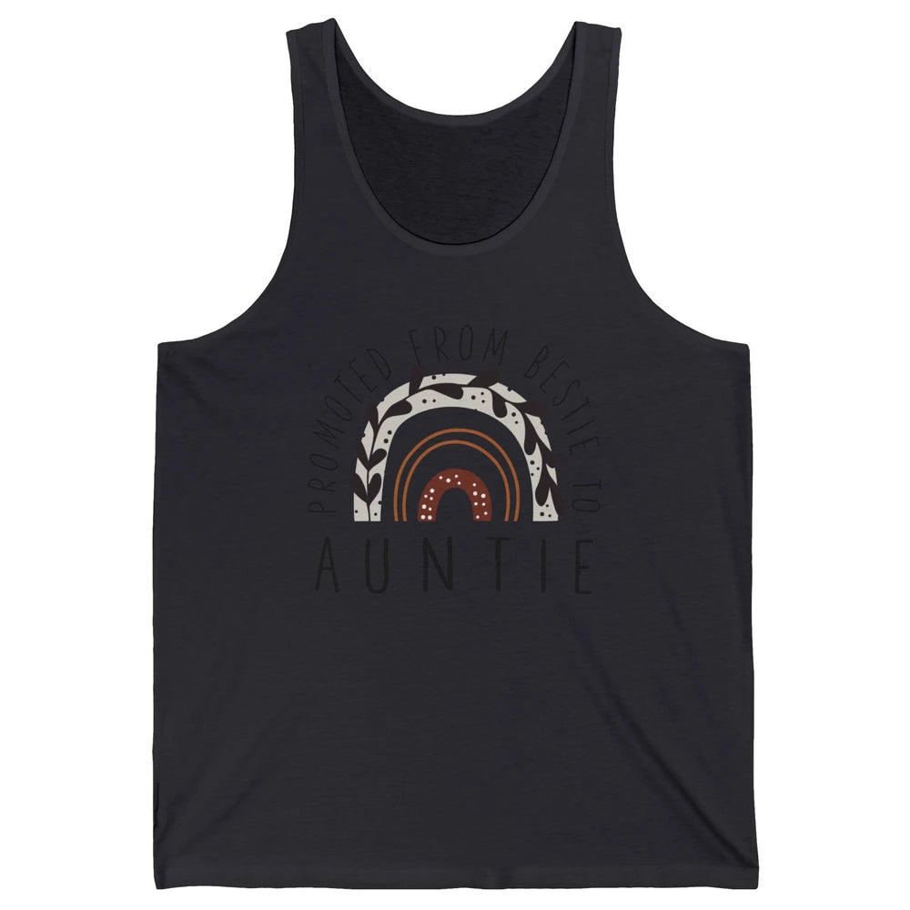 Rainbow Promoted From Bestie To Auntie Pregnancy Reveal Gift Unisex Jersey Tank