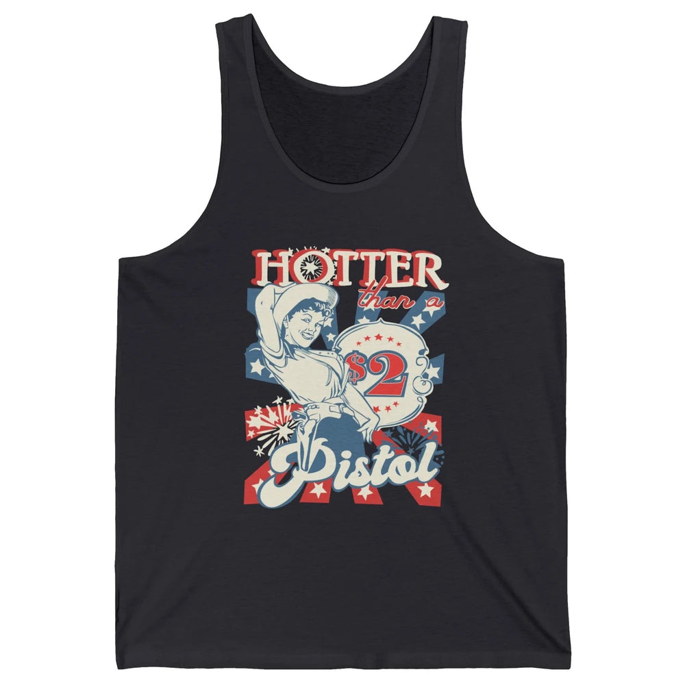 Retro Cowgirl Hotter Than A 2 Dollar Pistol Western Country Unisex Jersey Tank
