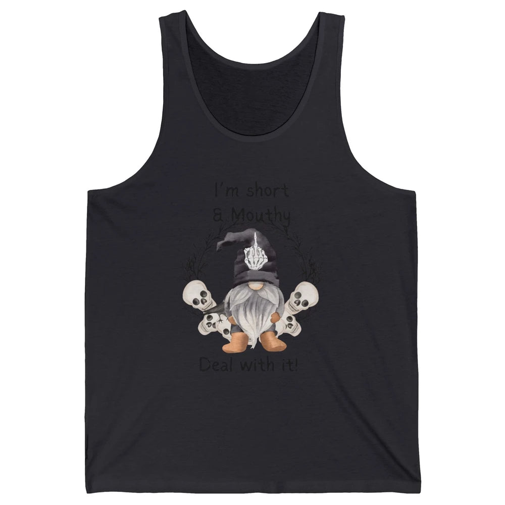 Retro Black Gnome Halloween I'm Short And Mouthy Gnome Skull Unisex Jersey Tank