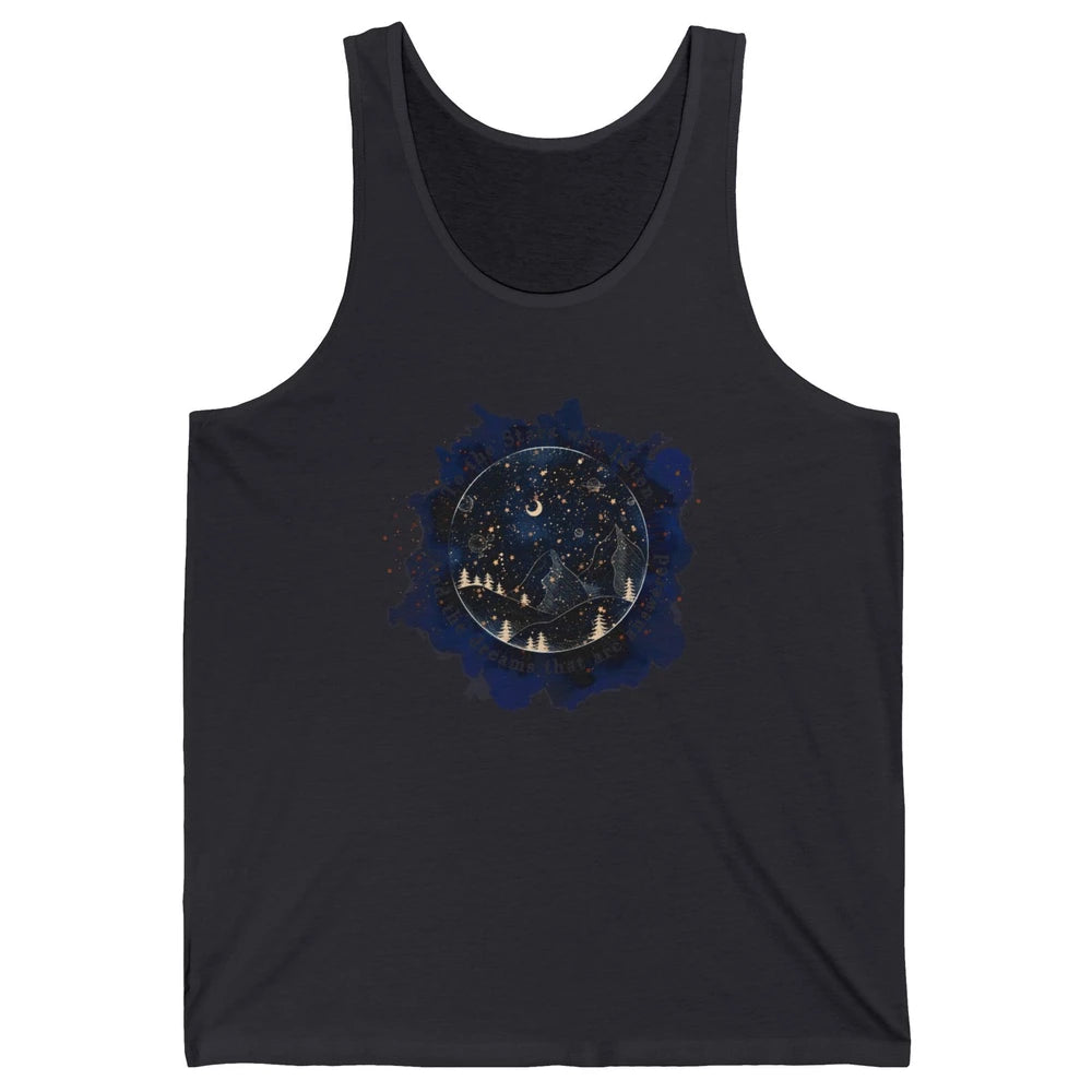 Night To The Stars Who Listen And Dreams That Are Answered Unisex Jersey Tank