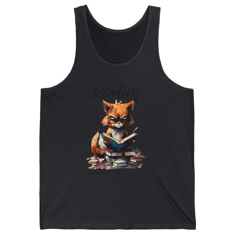 Retro Funny Cat Reading Because Murder Is Wrong Booknerd Unisex Jersey Tank