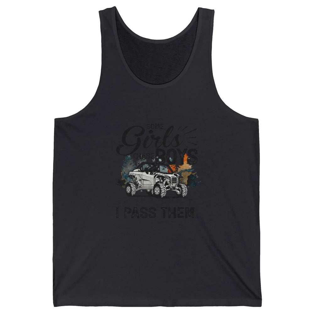 Girls Chase Boys I Pass Them Mud UTV Retro ATV SXS Offroad Unisex Jersey Tank