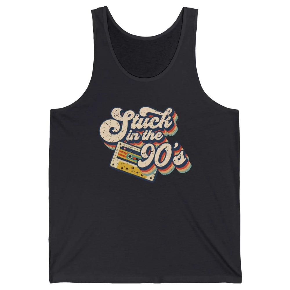 Retro Cassette Stuck In The 90s 1990s Born Birthday Day Gift Unisex Jersey Tank