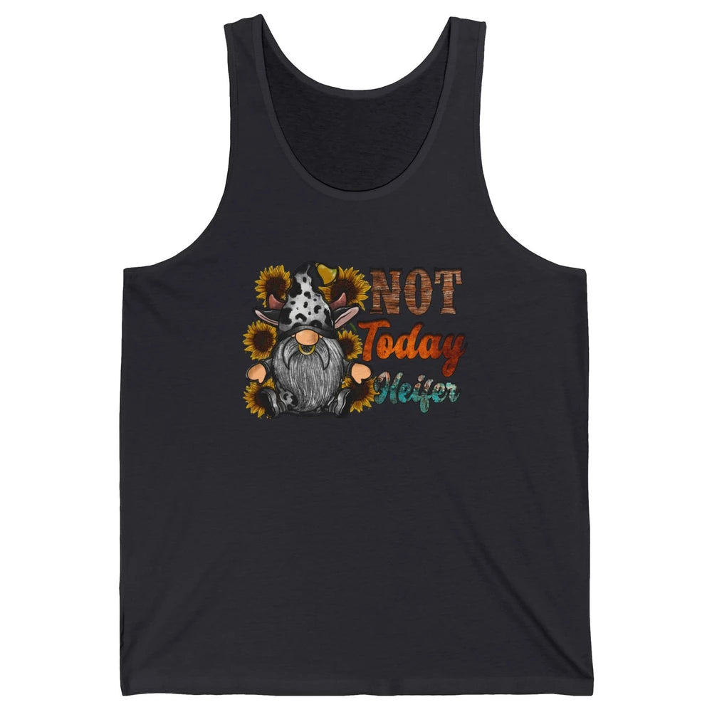 Not Today Heifer Funny Cow Gnome Western Heifer Cowhide Unisex Jersey Tank