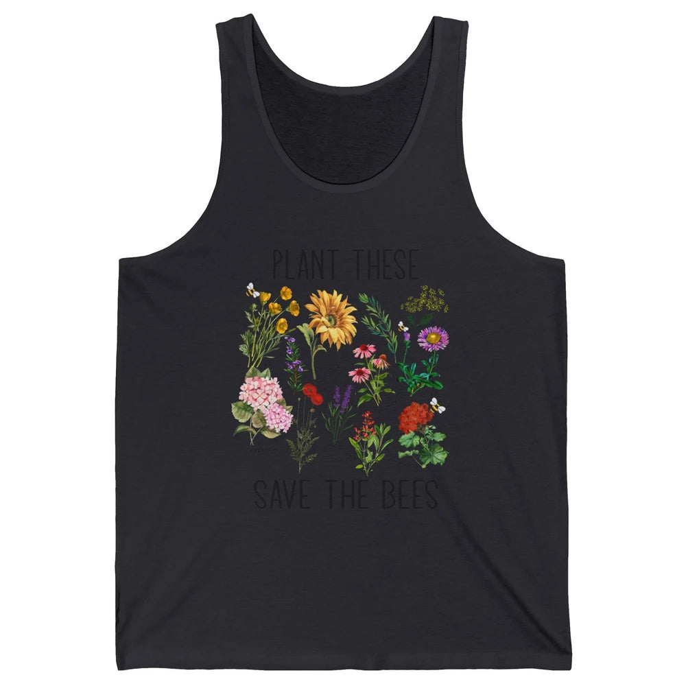 Retro Plant These Save The Bees Flowers Gardening Lover Gift Unisex Jersey Tank