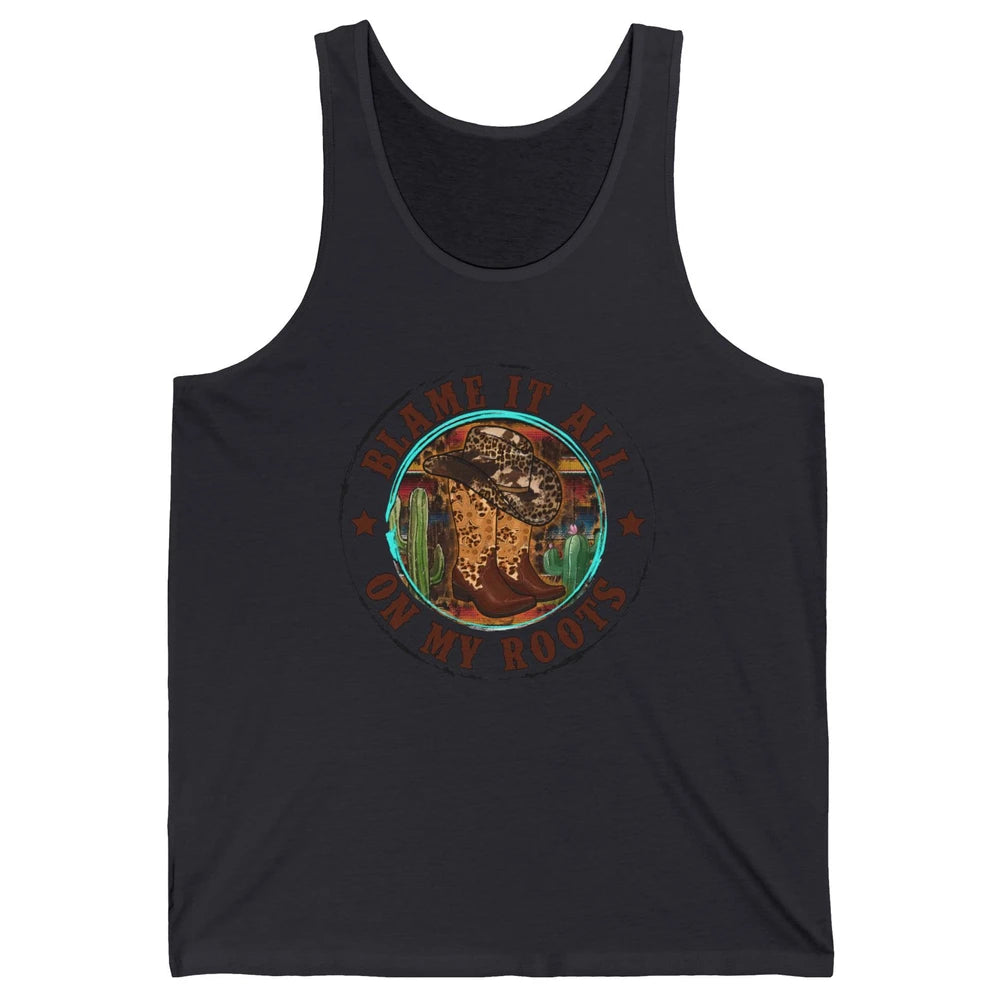 Retro Leopard Cowboy Boots Blame It On My Roots Western Girl Unisex Jersey Tank