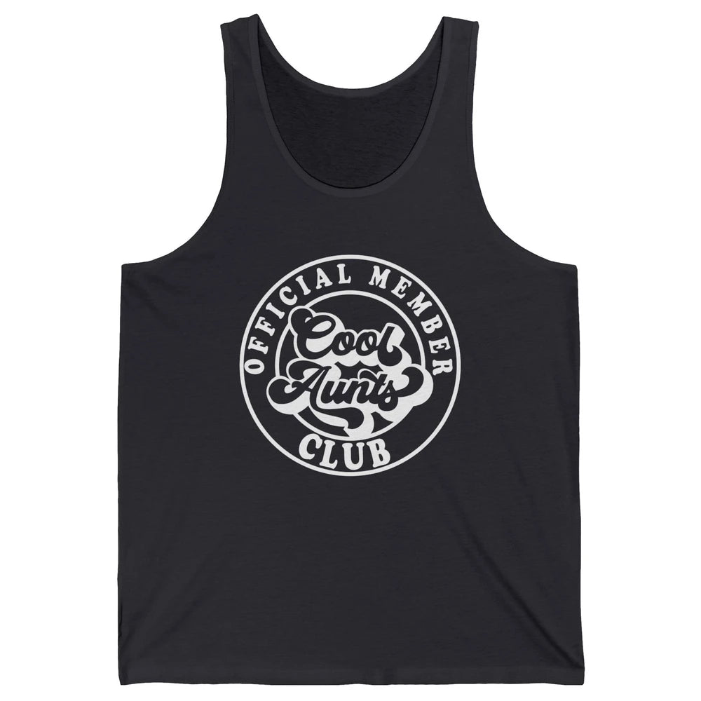 Official Member Cool Aunts Club Funny Auntie Sister Gift Unisex Jersey Tank
